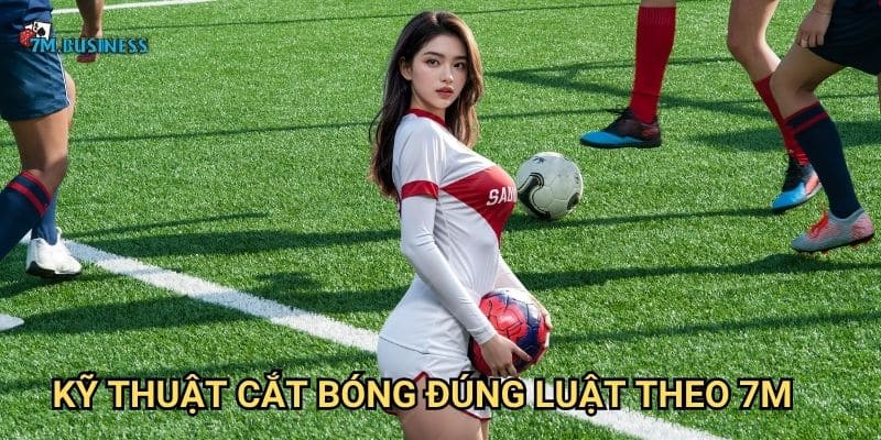 Cắt bóng đúng luật 7m - Nghệ thuật phòng ngự tinh tế 2 Kỹ thuật cắt bóng đúng luật theo 7m